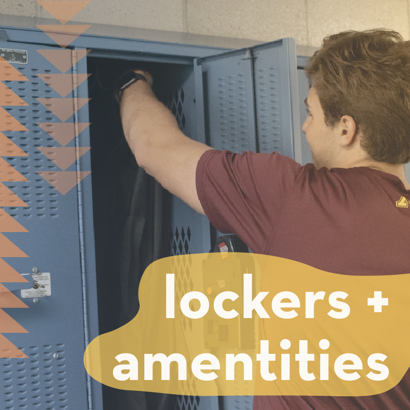 Lockers + Amenities
