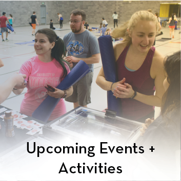 Upcoming Events + Activities text with image of studnets smiling with yoga mats