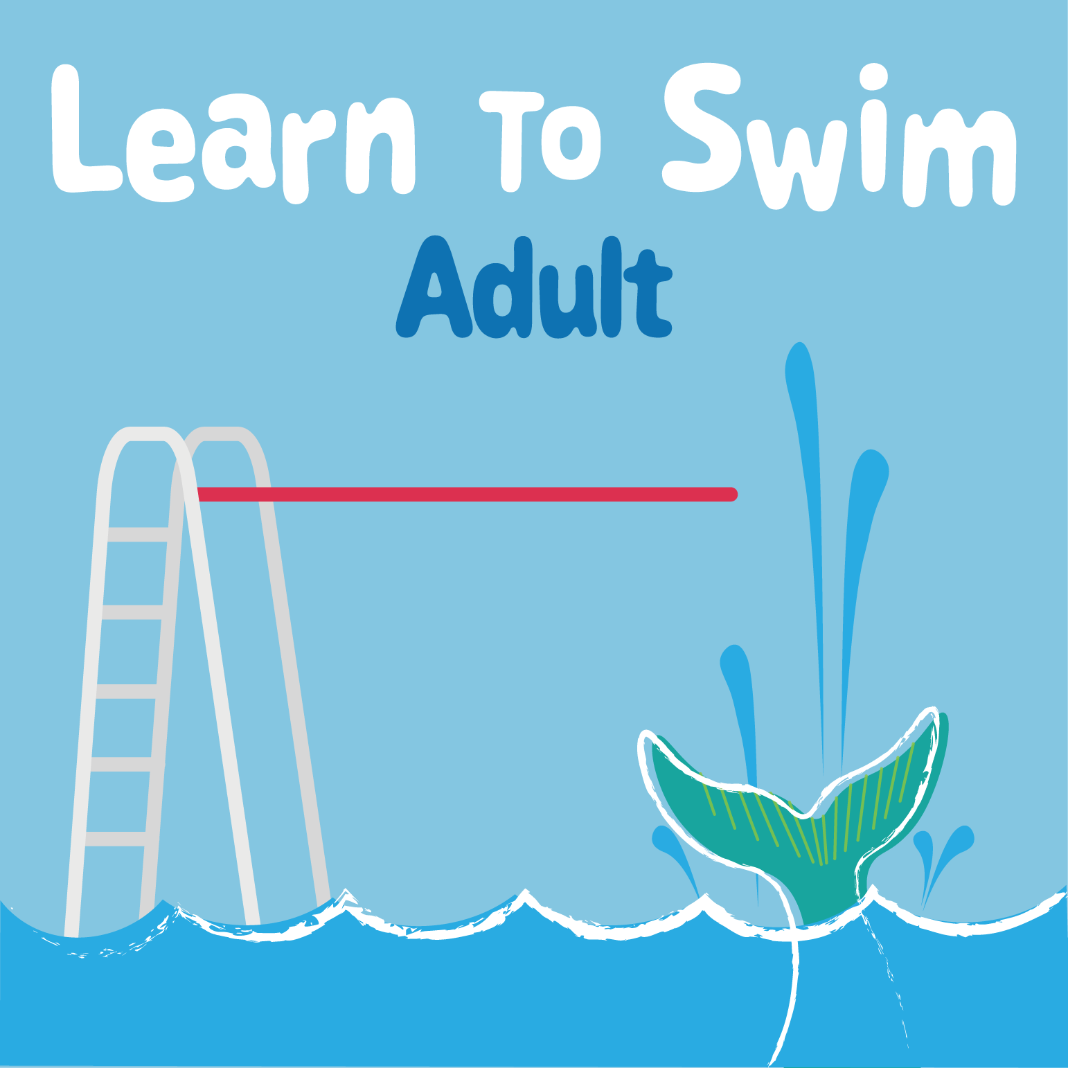 a tail sticking out of the water after jumping in with the text "learn to swim; adult"