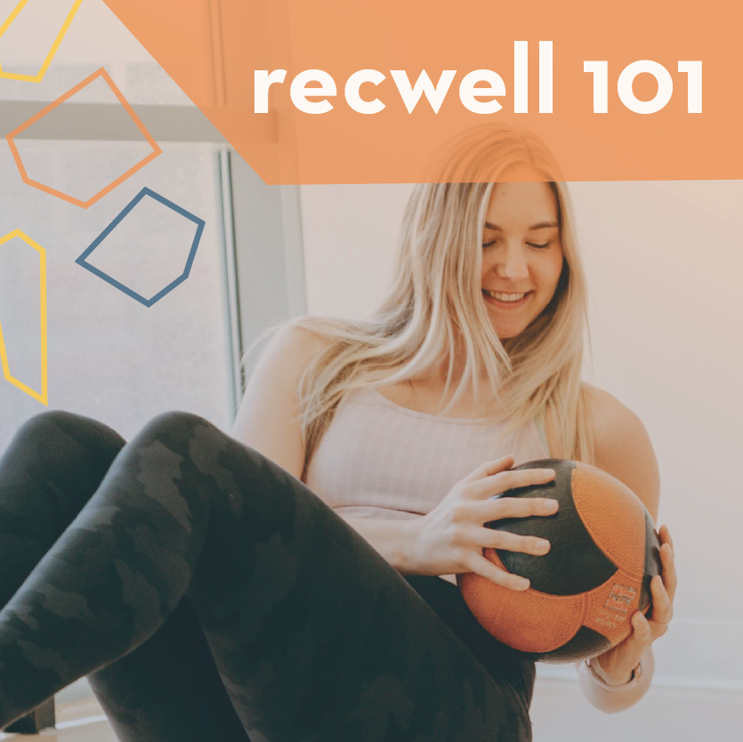 image of a student using a medicine ball to do russian twists with the text "recwell 101"