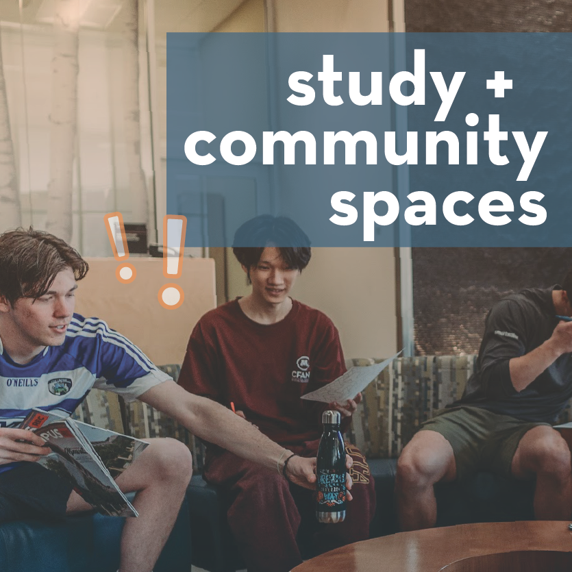 study + community spaces