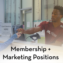 Membership + Marketing Positions