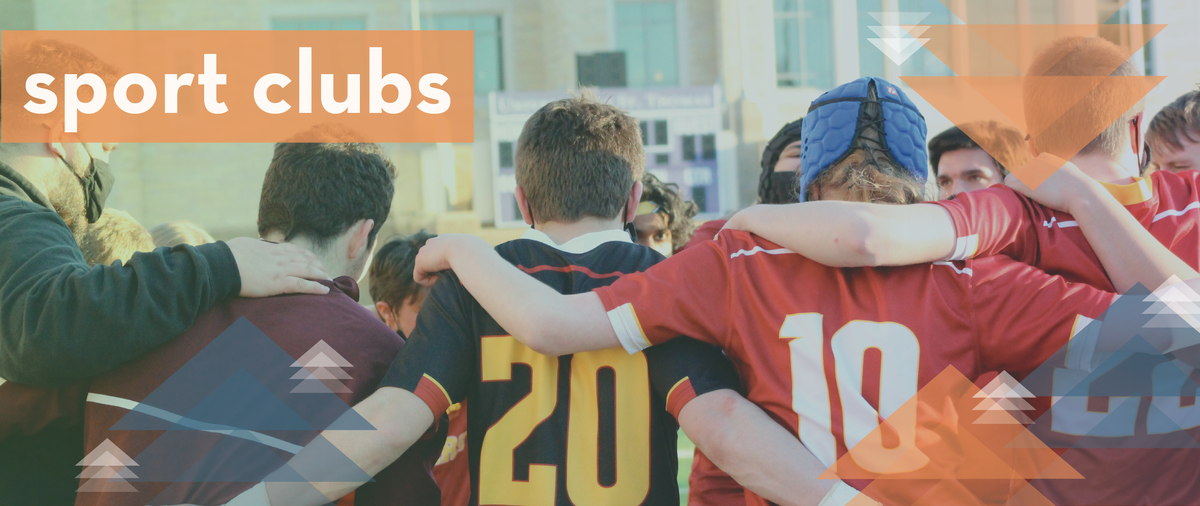 a header showing the rugby team juggles together during a break with the title "sport clubs"